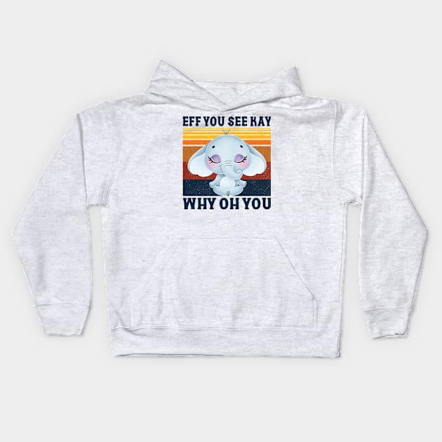 Eff You See Kay Kids Hoodie by Charaf Eddine